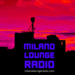 Milano Lounge è la radio giusta per affrontare lo stress del lockdown da Coronavirus