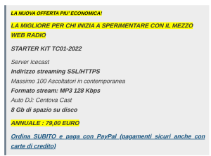Super offerta server icecast per web radio con autodj e 100 slots, a soli 79 euro l'anno